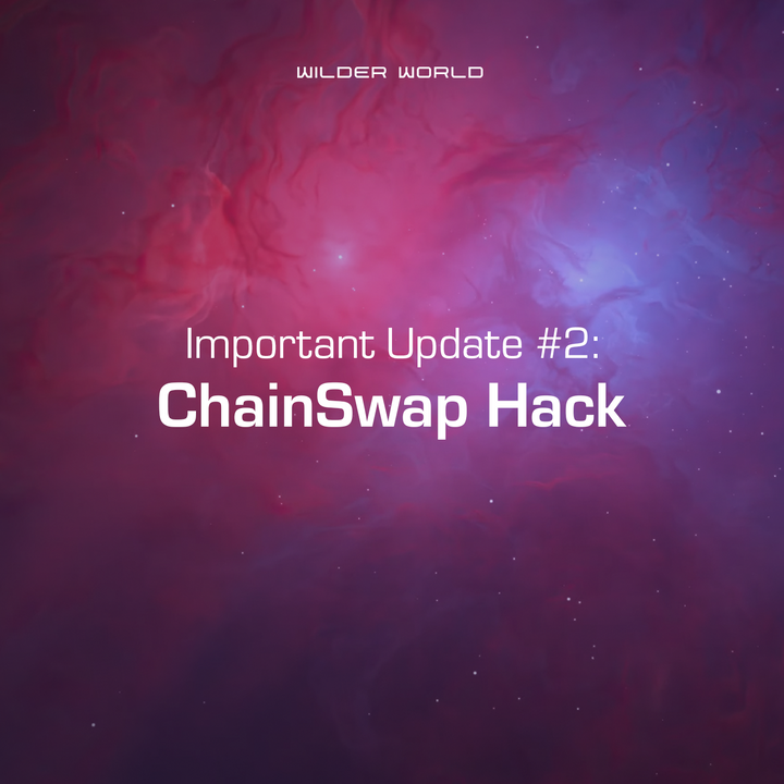 Important Update #2: ChainSwap Hack